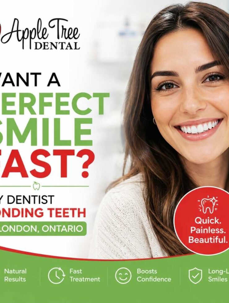 Want a Perfect Smile Fast Try Dentist Bonding Teeth in London, Ontario