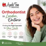 Orthodontist in London Ontario